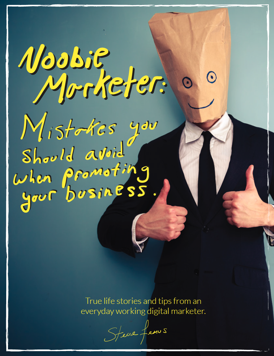 Noobie Marketer: mistakes you should avoid when promoting your business
